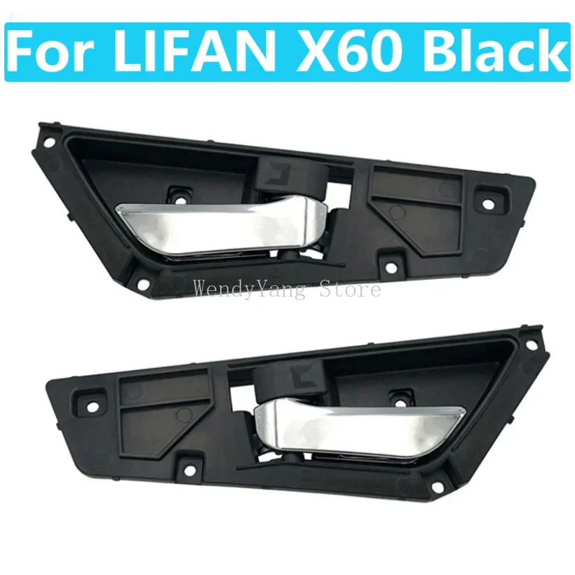 

New Black Car door Interior Inner Door Handle Clasp Hands Fit For LIFAN X60