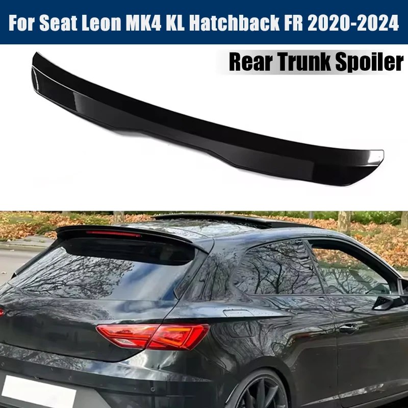 Rear Trunk Spoiler Roof Wing Racing Sport Splitter Exterior Part For Seat Leon MK4 KL Hatchback FR 2020-2024 Tuning Accessory