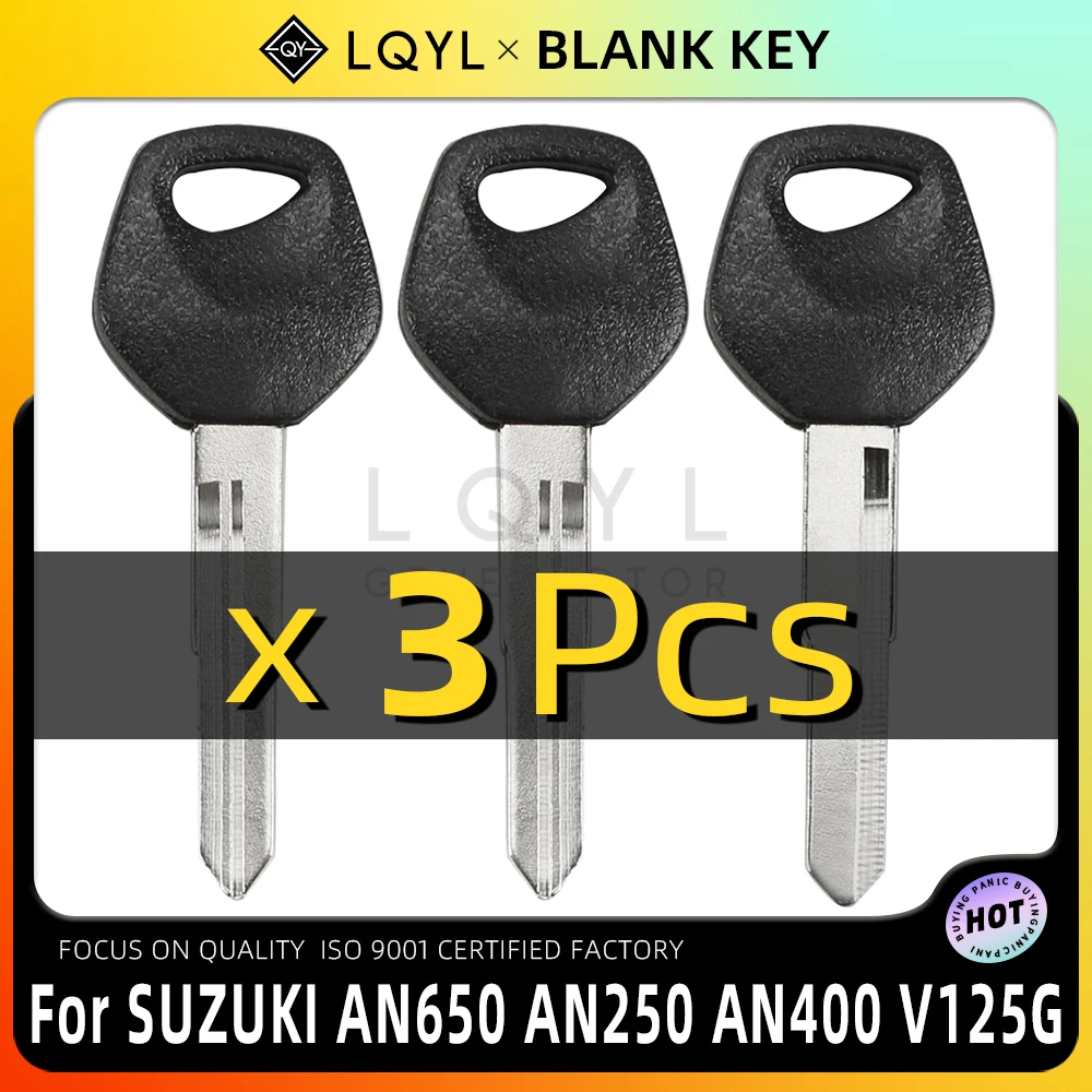 

LQYL 3 PcsBlank Key Replace Uncut Keys For SUZUKI Anti-theft lock Ignition key AN650 AN250 AN400 Sj50 V125G V125S V50 AG50 60