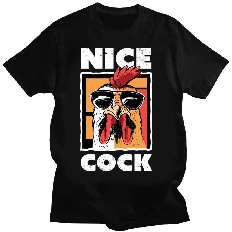 Nice Cock Cool Chicken T Shirt Funny Graphic T-shirts  Casual  Short Women Men Clothing Tees Tops Streetwear Clothes