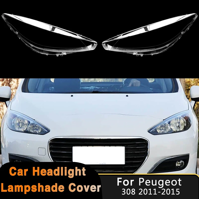 

L/R Car Headlight Cover For Peugeot 308 2011-2015 Headlamp Case Auto Front Lamp Cap Lampshade Lens Light Clear Shell Accessories