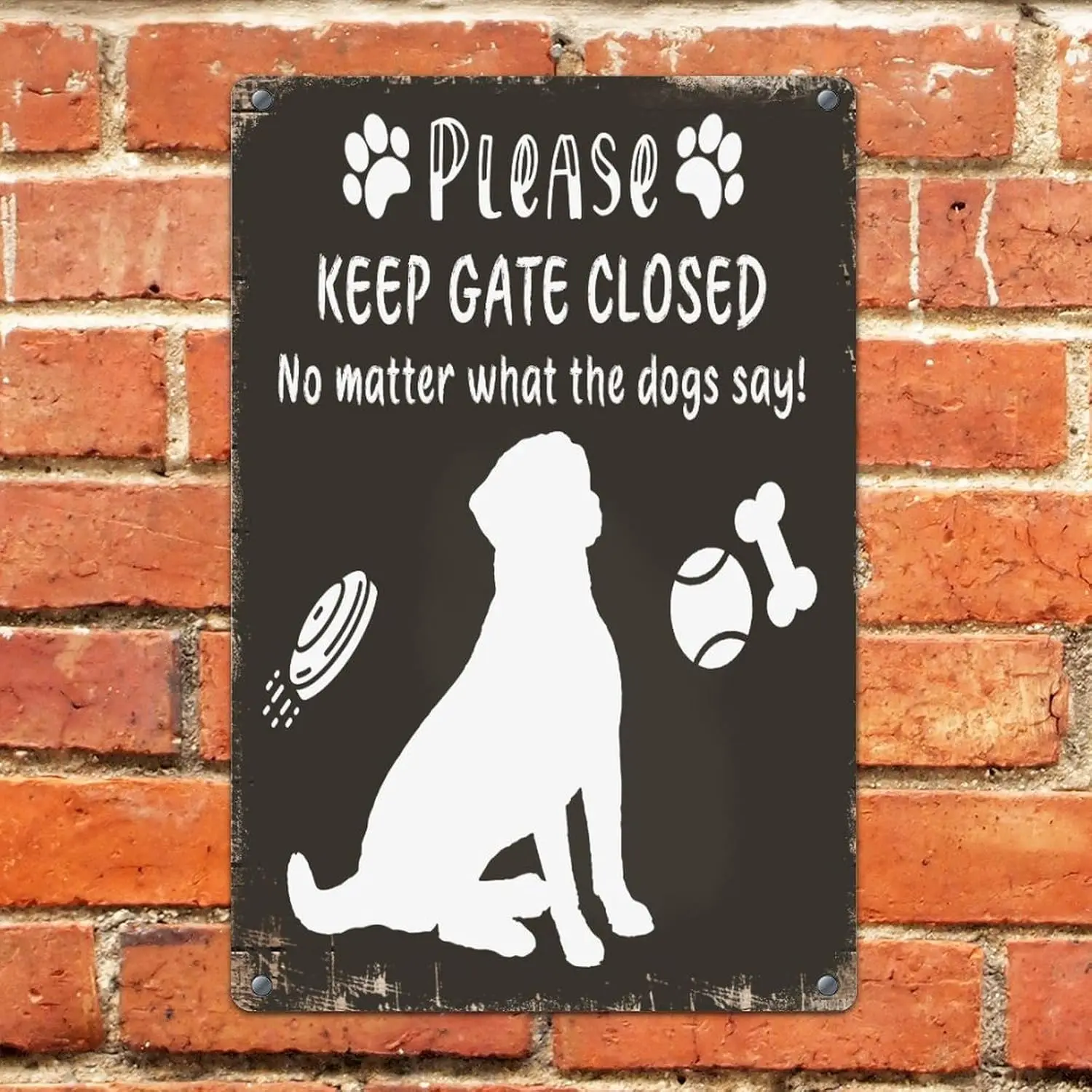 Keep Gate Closed No Matter What The Dogs Say 8x12in Metal Sign Funny Novelty Front Door Coffee Bar Outdoor Man Cave Decor Garage