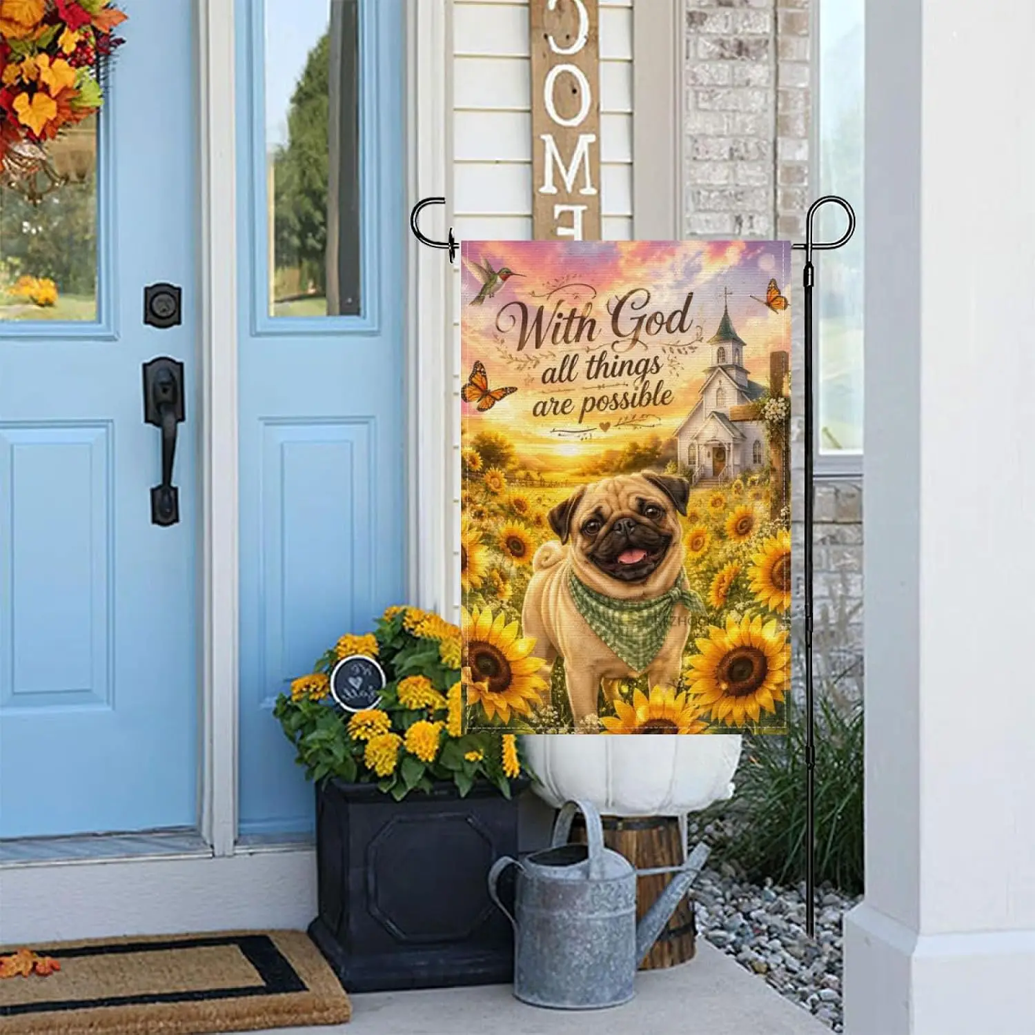 Cute Pug Dog Welcome Garden Flag 12x18 Inch,Fun Animal Sunflower Farm Spring Summer Outdoor Home Yard Decor,With God all thi xxl