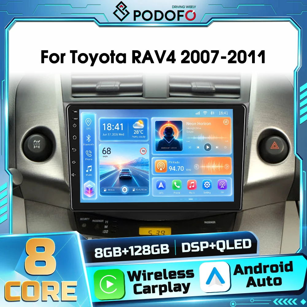 Podofo 8core 8+128G 2din Lettore Multimediale Android per Auto Toyota RAV4 2007-2011 Android Auto DSP WIFI Navigazione GPS Bluetooth Carplay Wireless Autoradio Ricevitore FM RDS