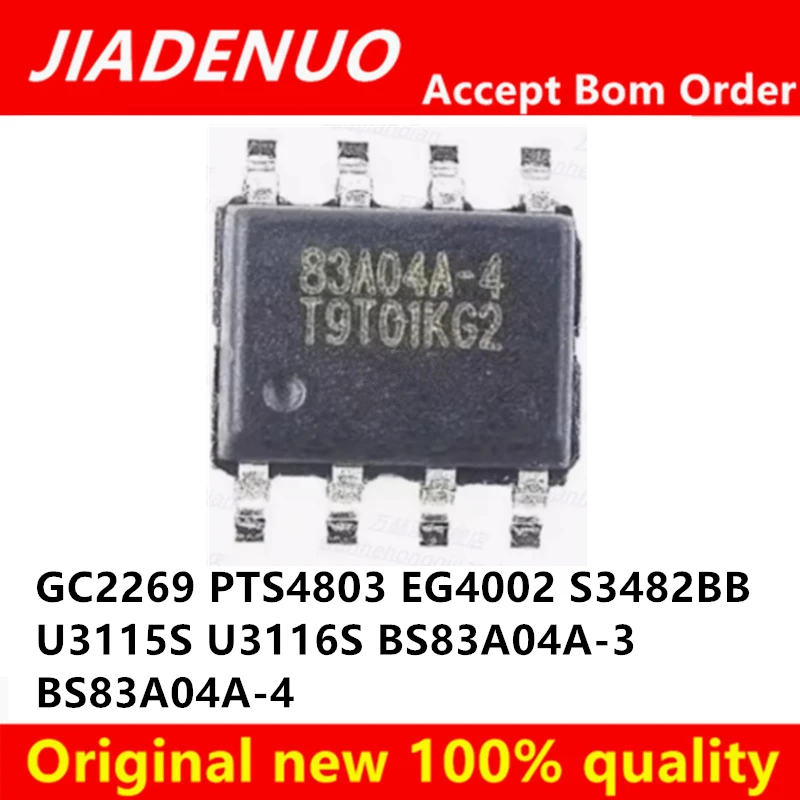 (10PCS)100% New GC2269 PTS4803 EG4002 U3115S U3116S S3482BB BS83A04A-3 BS83A04A-4 83A04A-3 83A04A-4 sop-8 Chipset