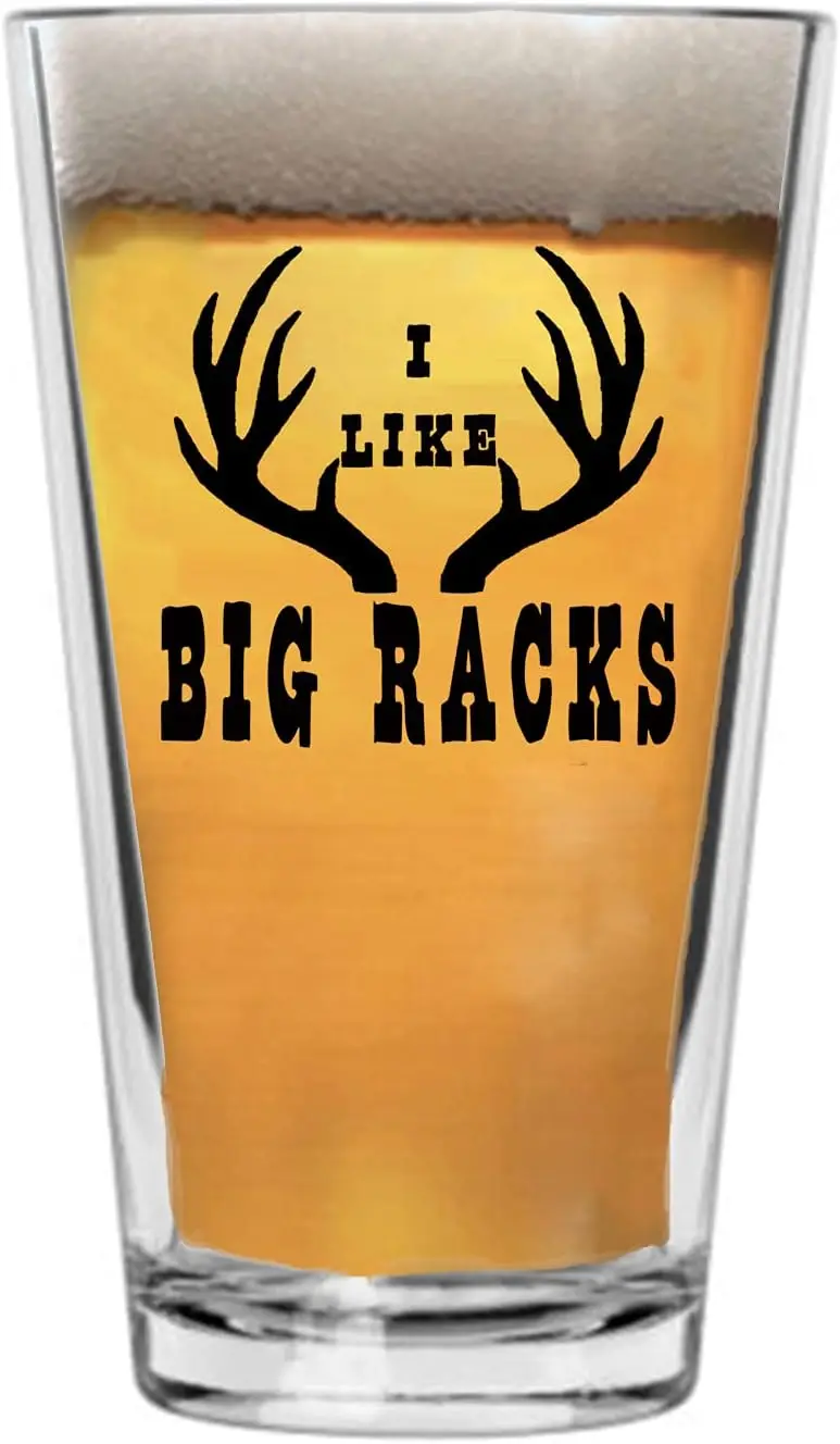 

Funny Hunting I Like Big Racks Beer Glass Drinking Cup Pint 16oz Pub Gag Gift Hilarious Joke For Hunter Hunt