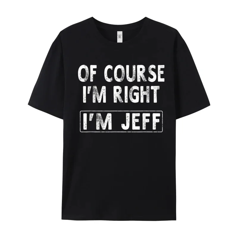 Of Course Im Right Im NEW YEAR DAY Pure Cotton Round Neck Tops Tees Short Sleeve Slogan Tops T Shirt Loose Funny T-shirts