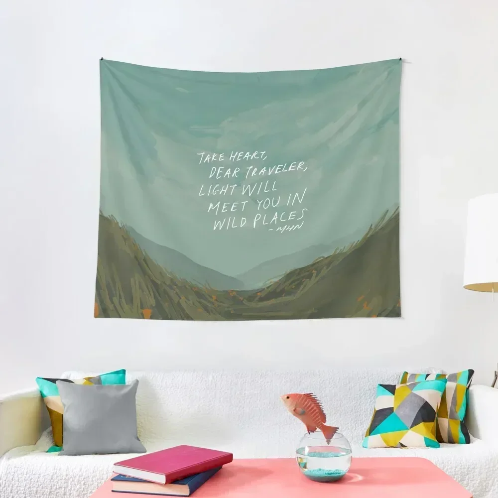 

Light will meet you in wild places Tapestry Wall Deco Home Decorating Tapestry