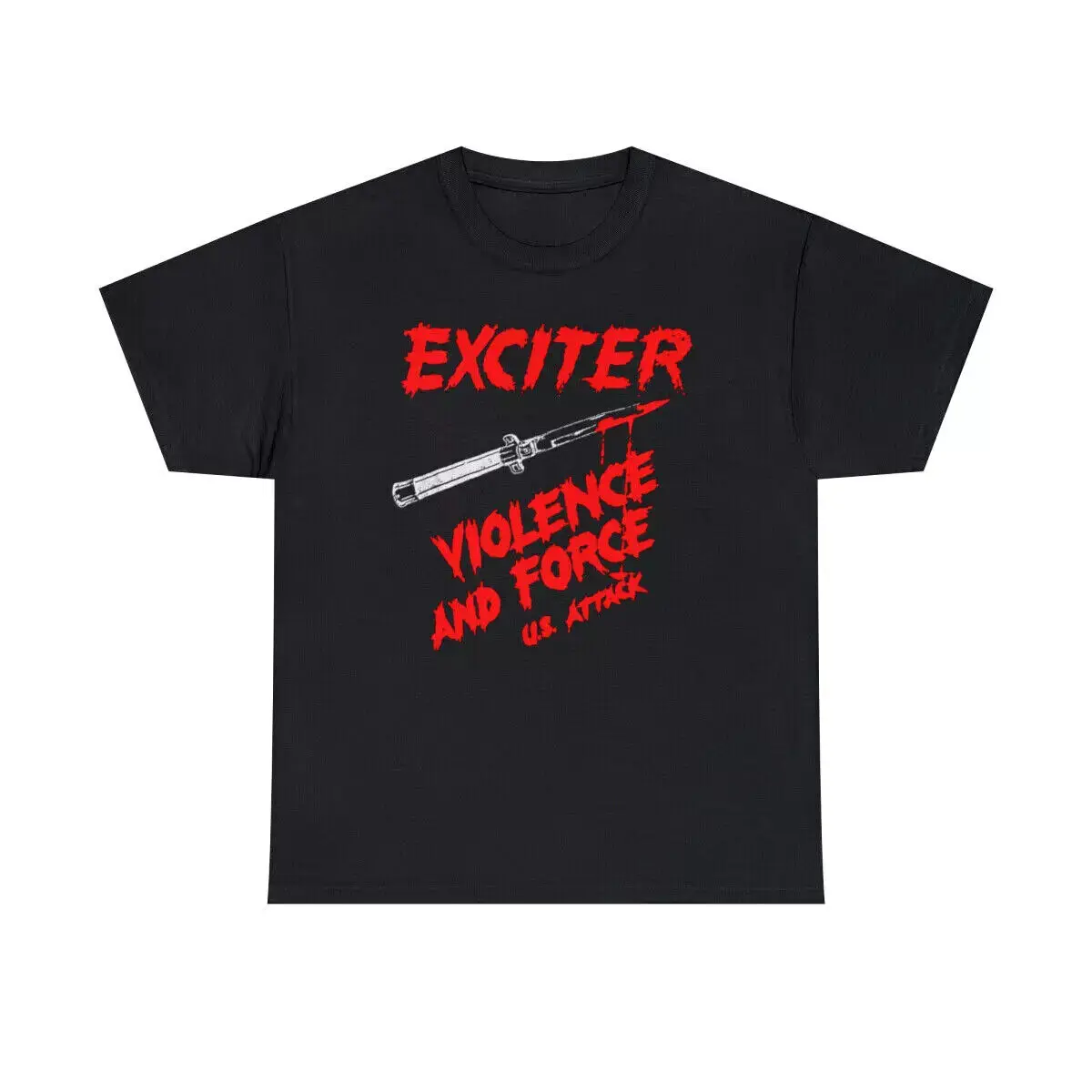 

Exciter Violence And Force Us Attack T-Shirt, Unisex T-Shirt, S-5Xl