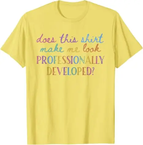 Lässt mich dieses T-Shirt professionell aussehen? Y2K-T-Shirt mit Persönlichkeit für Lehrer, Schulkleidung, Neuheit, Spruch-T-Shirt, Geschenk – Detail 17