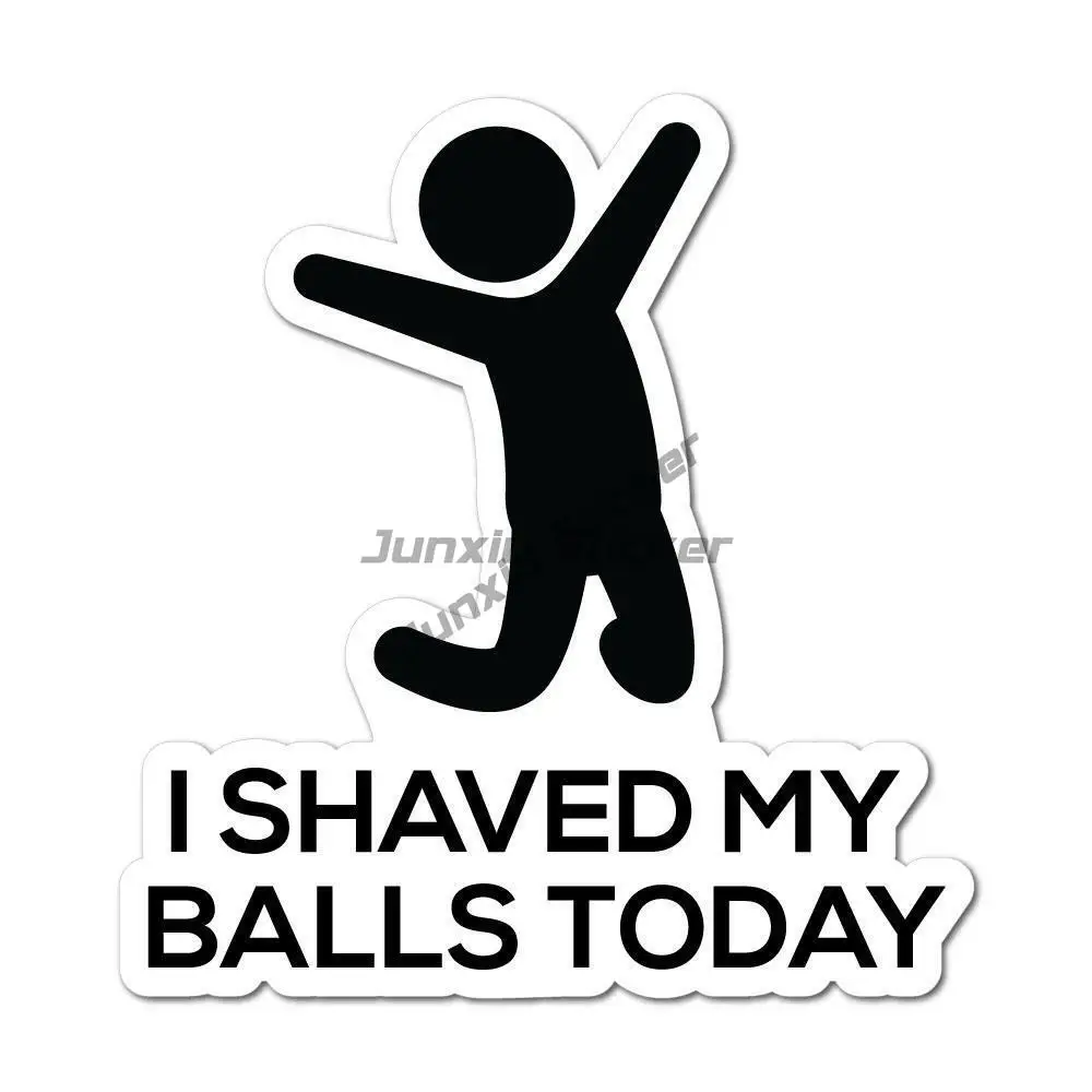 Personality Shaved My Balls Sticker Decal Funny Joke Luggage Rude Silly Car Laptop Scratch-Proof Sunscreen