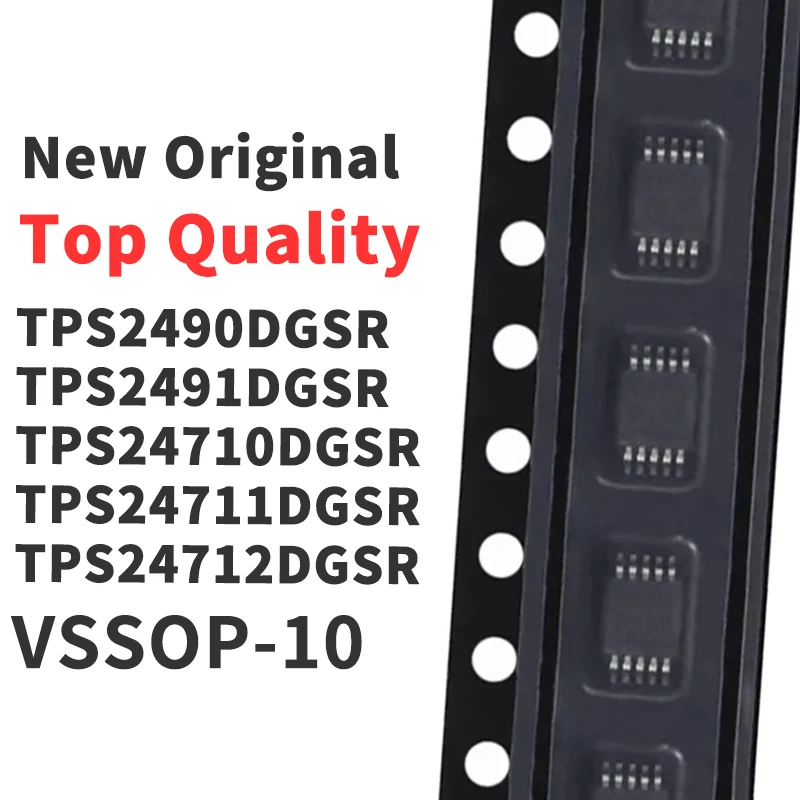 (10 Pieces) TPS2490DGSR TPS2491DGSR TPS24710DGSR TPS24711DGSR TPS24712DGSR VSSOP-10 New Original