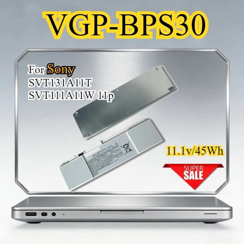 

VGP-BPS30 Laptop Battery for Sony VAIO T11 SVT131A11L SVT11113FAS SVT111190S SVT13125CG SVT1312L1RS SVT13137CGS 1W1E 27CW 2X1RS