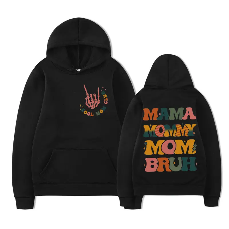 

Mama Mommy Mom Bruh Graphic Printed hoodie men Fashion Aesthetic New in sweatshirts Trendy street Gothic Fleece Hoodies pullover