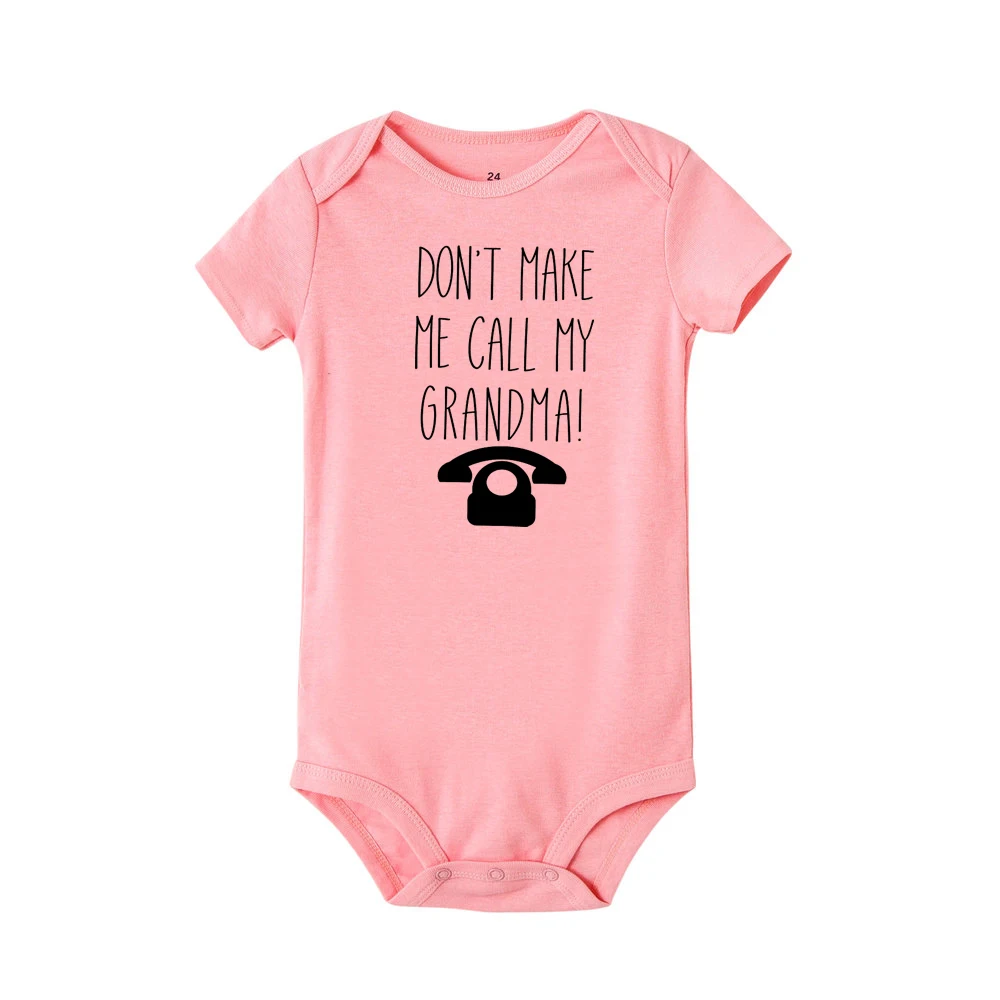 Don\'t Make Me Call My Grandma Newborn Baby Girls Bodysuit Toddler Baby Boys Clothes Funny Telephone Printed Gift for Baby