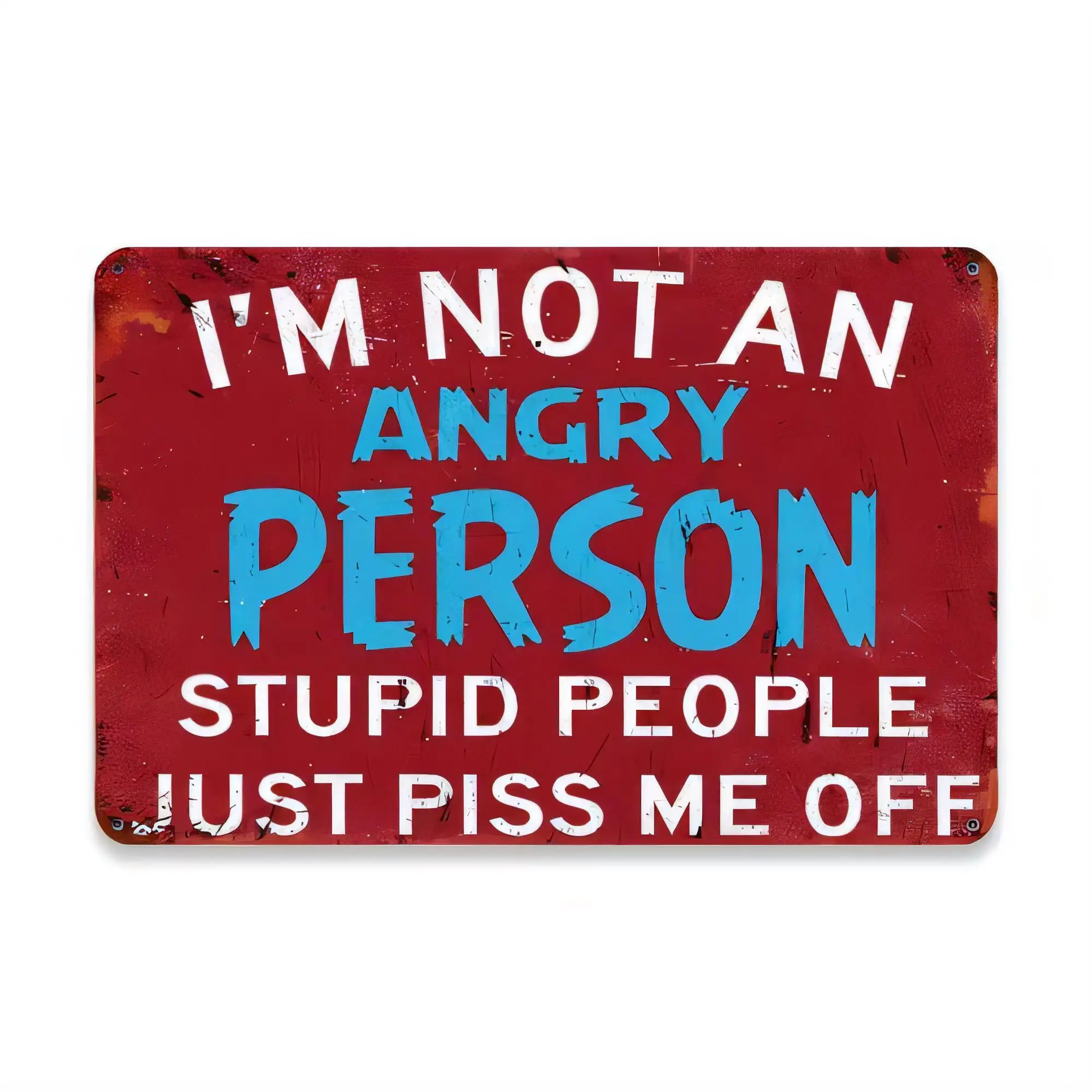 I'm Not An Angry Person Tin Sign, Stupid People Just Piss Me Off Funny Metal Wall Art, Retro Vintage Bar Pub Garage Kitchen Deco