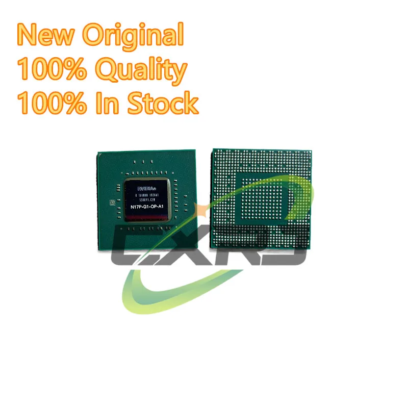 100% New Original Tested Working N17P-G0-OP-A1 N17P G0 OP A1 GPU BGA Chipset with Ball IC Chip