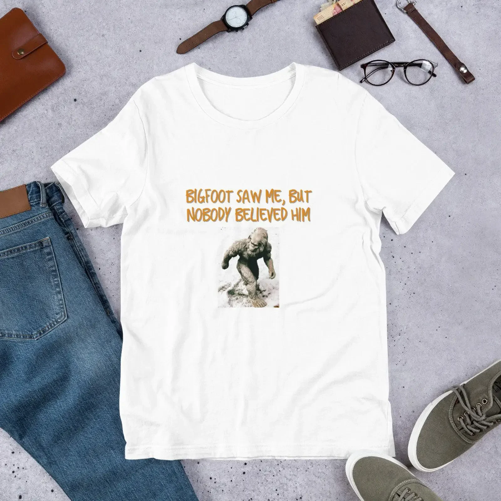 Bigfoot Saw Me But Nobody Believed Him T Shirt Funny Sasquatch Cryptozoology  vintage Washed Comfortable streetwear fashion