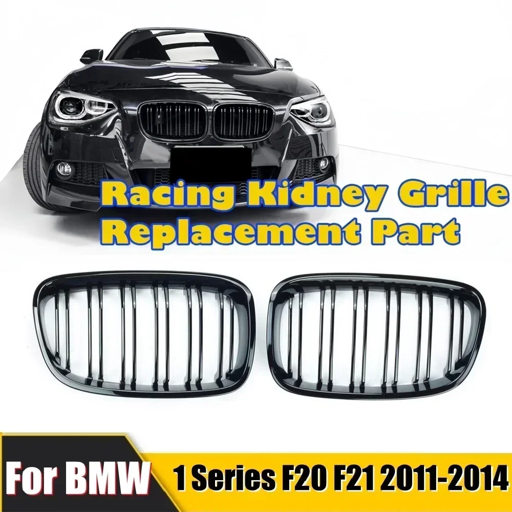 

Gloss Black Front Bumper Kidney Grille For BMW 1 Series F20 F21 2011 2012 2013 2014 Car Double Slat Racing Grills Replacement