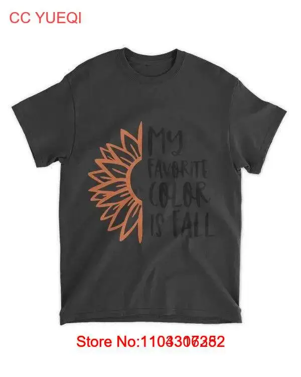 My Favorite Color Is Fall Shirts - Unisex Standard T-Shirt