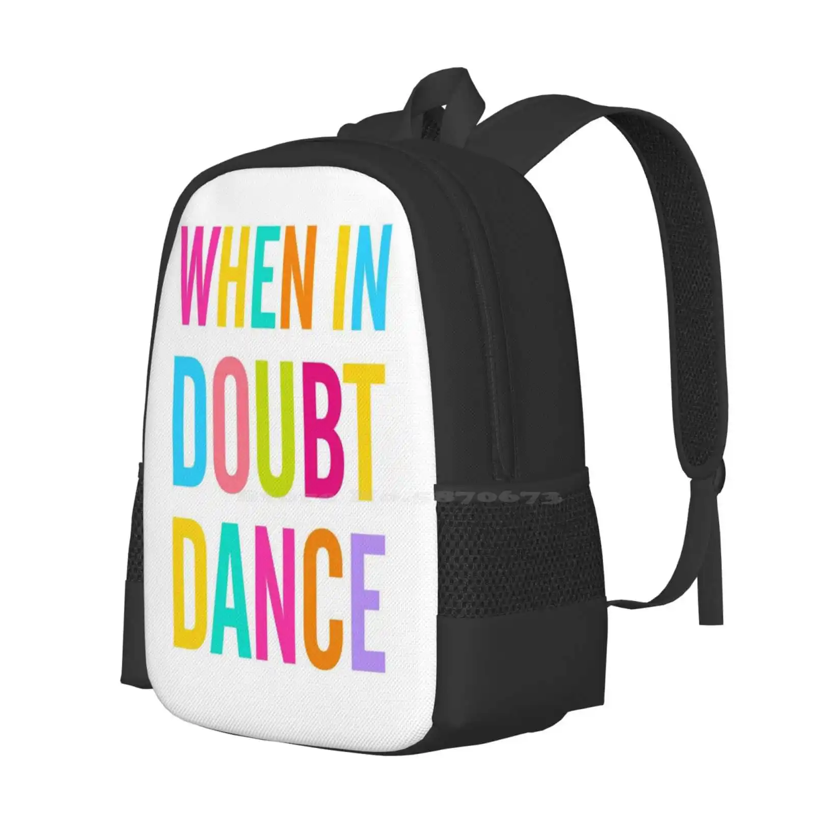 When In Doubt Dance! Hot Sale Schoolbag Backpack Fashion Bags When In Doubt Dance Dancer Dancing Quotes Dance Quotes Type