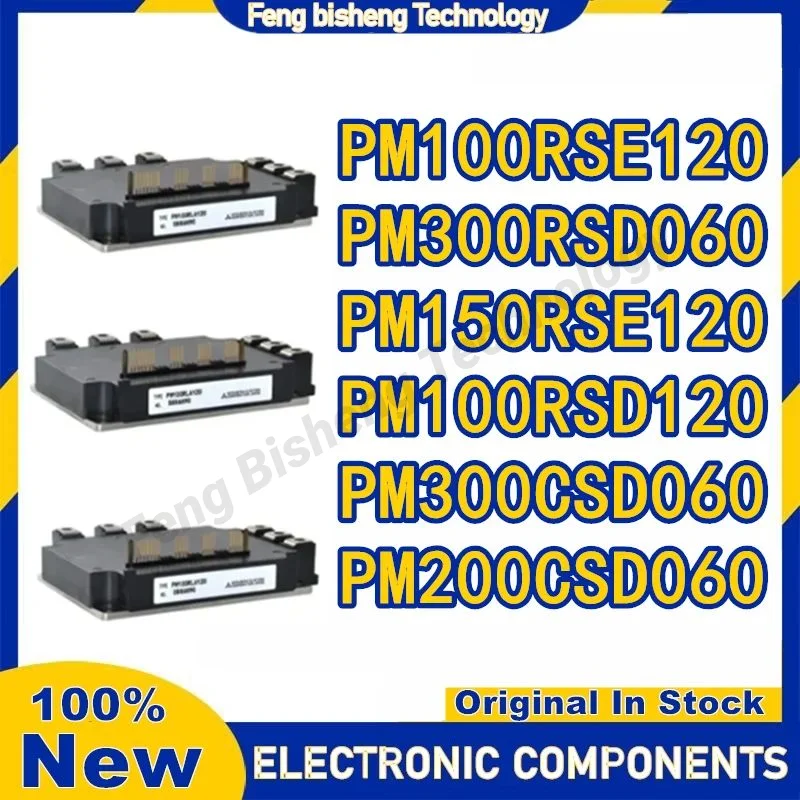 

PM150RSE120 PM100RSE120 PM300RSD060 PM300CSD060 PM200CSD060 NEW Module