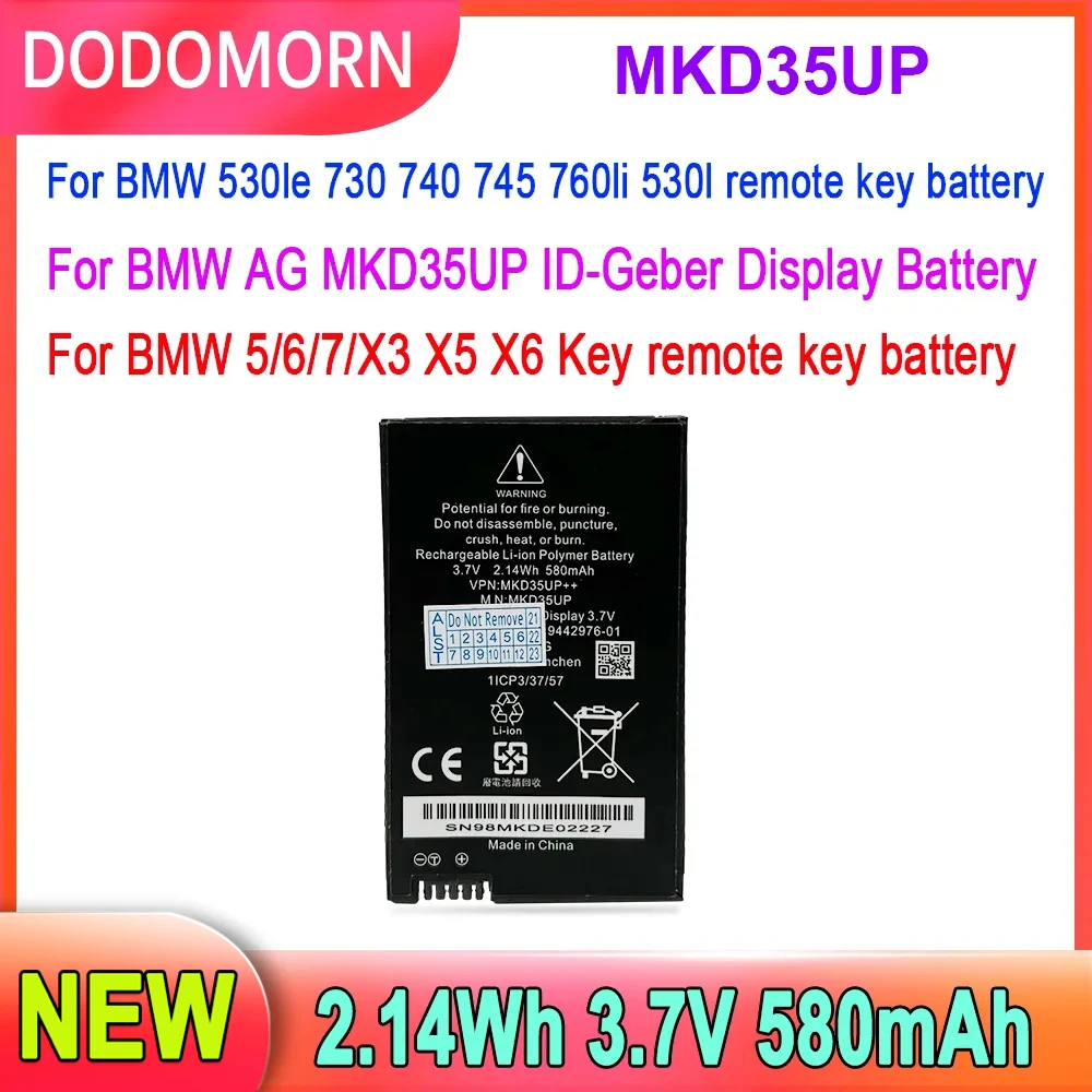 

MKD35UP Remote LCD Key Battery For BMW 530le 730 740 745 760li X3 X4 X5 1ICP3/37/57 9442976-01 3.7V 2.14Wh 580mAh