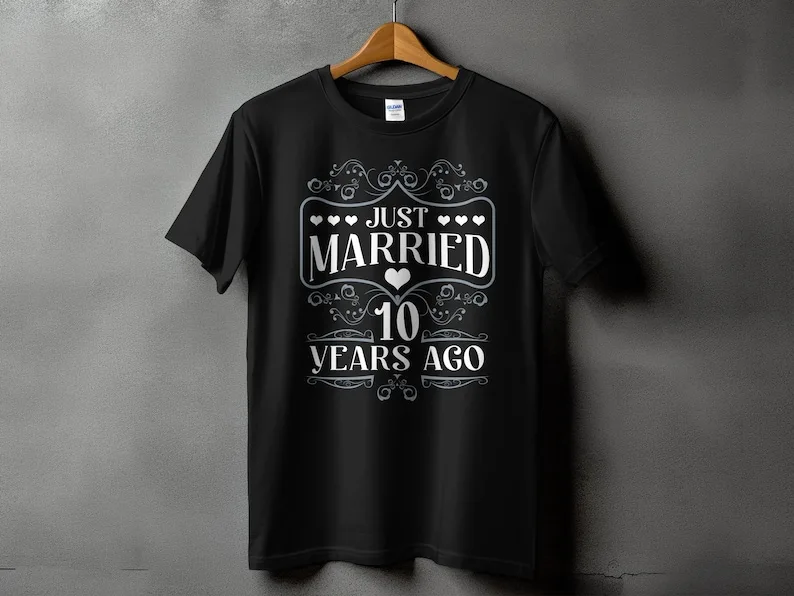 Just Married 10 Years Tee, Anniversary Gift