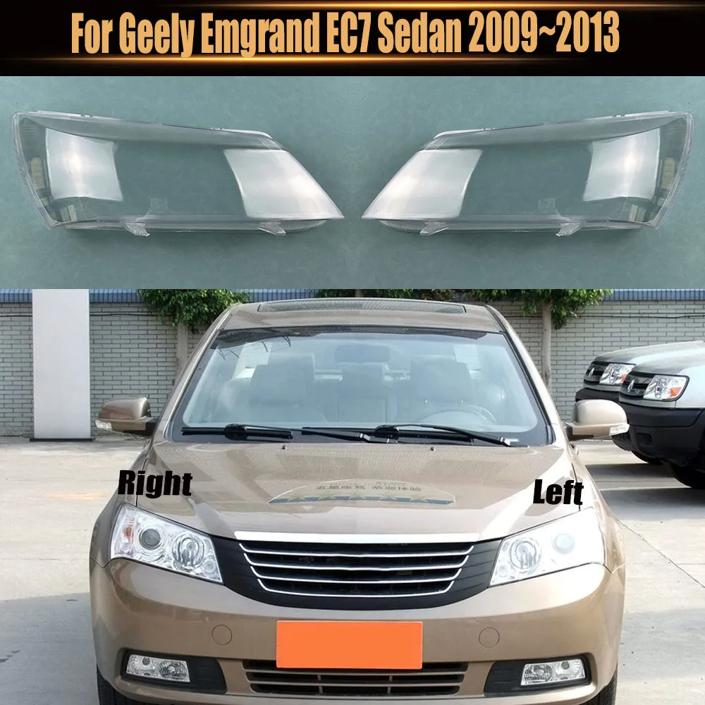 

For Geely Emgrand EC7 Sedan 2009~2013 Auto Front Headlight Cover Lens Transparent Glass Headlamps Lampshade Lamp Shell Masks