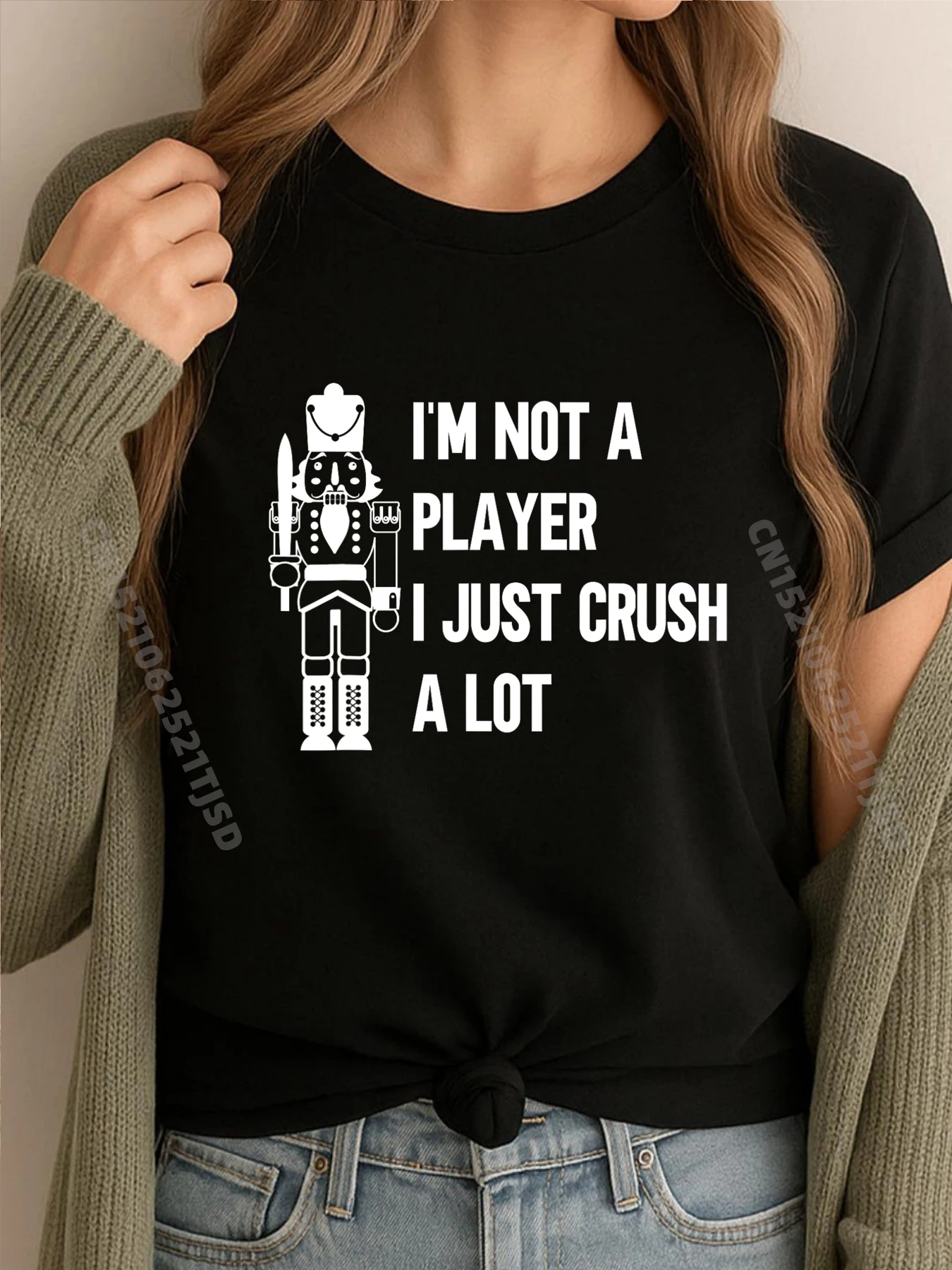 

I M Not A Player I Just Crush A Lot Щелкунчик Рождественская мужская корейская модная футболка европейского размера Cinco de Mayo