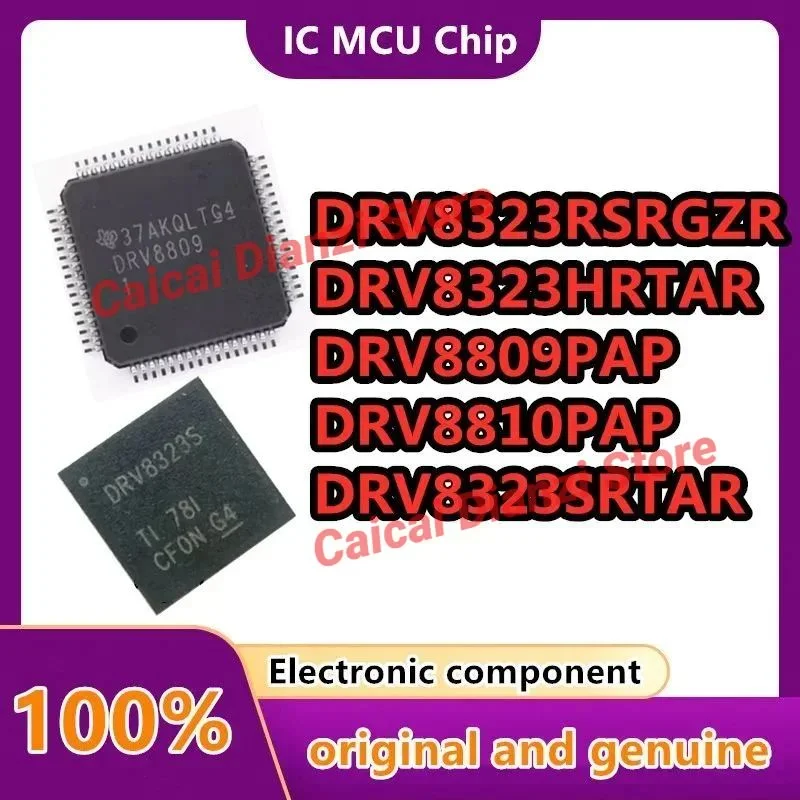 

DRV8323RSRGZR DRV8323HRTAR DRV8323SRTAR DRV8809PAP DRV8810PAP Новый оригинал