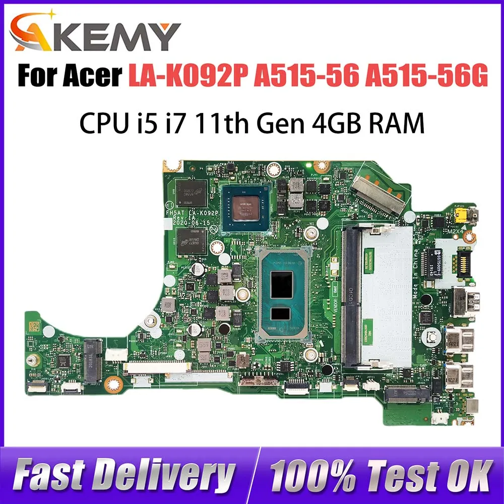 

Computer Mainboard For Acer Aspire A515-56 A515-56G LA-K092P Laptop Motherboard NBAAP11004 i7-1165G7 CPU MX350-2G GPU 4GB RAM