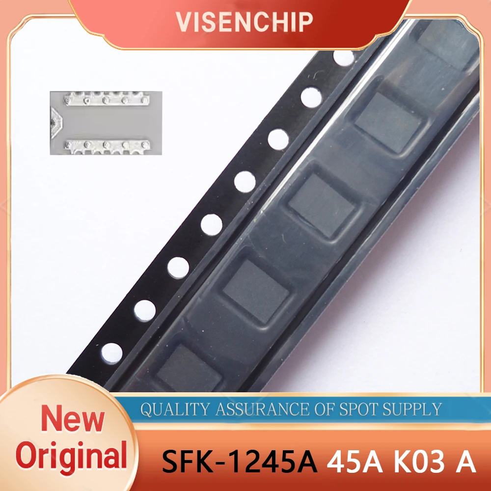 

10 штук, новые оригинальные SFK-1245A SFK-1245 45A K03 A 45AK03A 1245A 1245 SMD