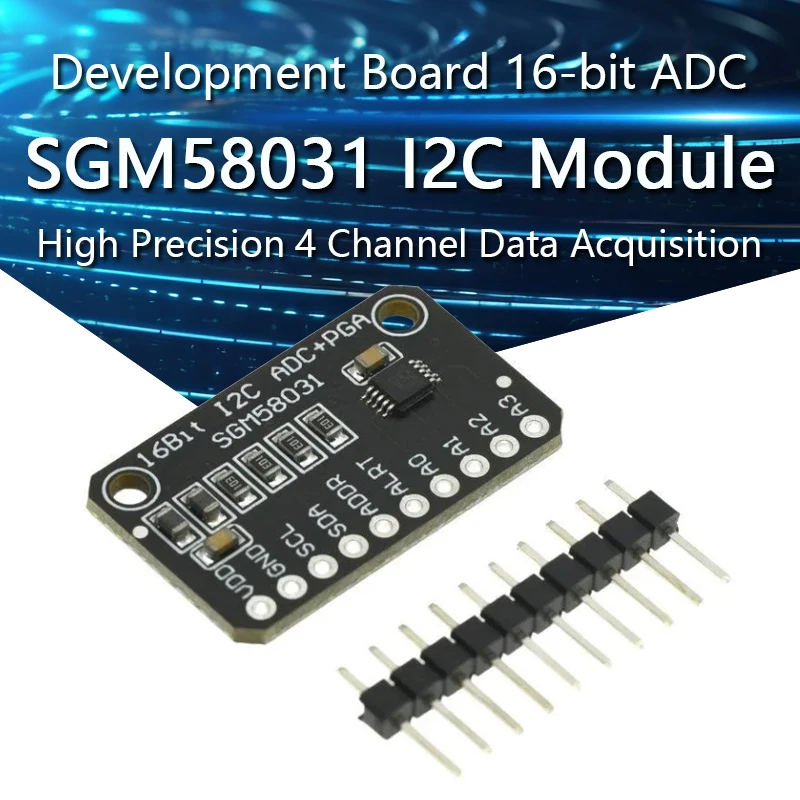 

SGM58031 Development Board 16-bit High Precision I2C Module 4 Channel ADC Data Acquisition Converter