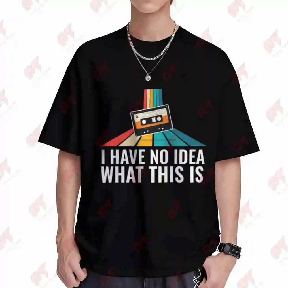 I Have No Idea What This Is Cassette 60S 70S 80S 90S Analog Music Tapes Short Sleeve Tee 100% Cotton T-Shirt