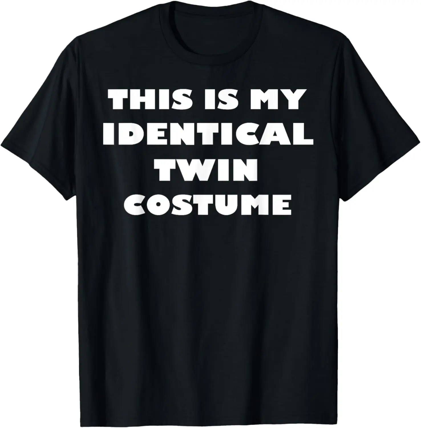 This Is My Identical Twin Costume Funny Halloween Costume T-Shirt