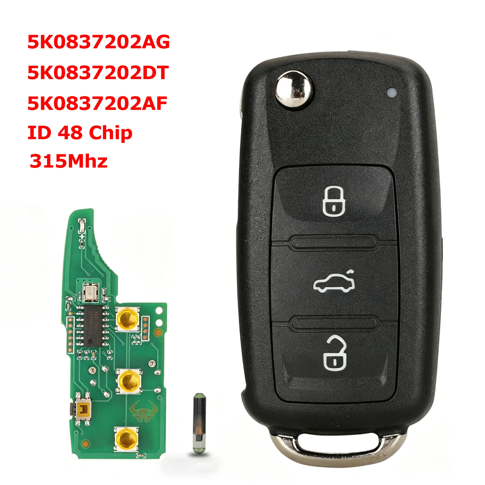 

For VW Golf Jetta Polo Tiguan Passat Car Remote Key 3 Buttons With ID 48 Chip 5K0837202AG / 5K0837202DT / 5K0837202AF 315Mhz