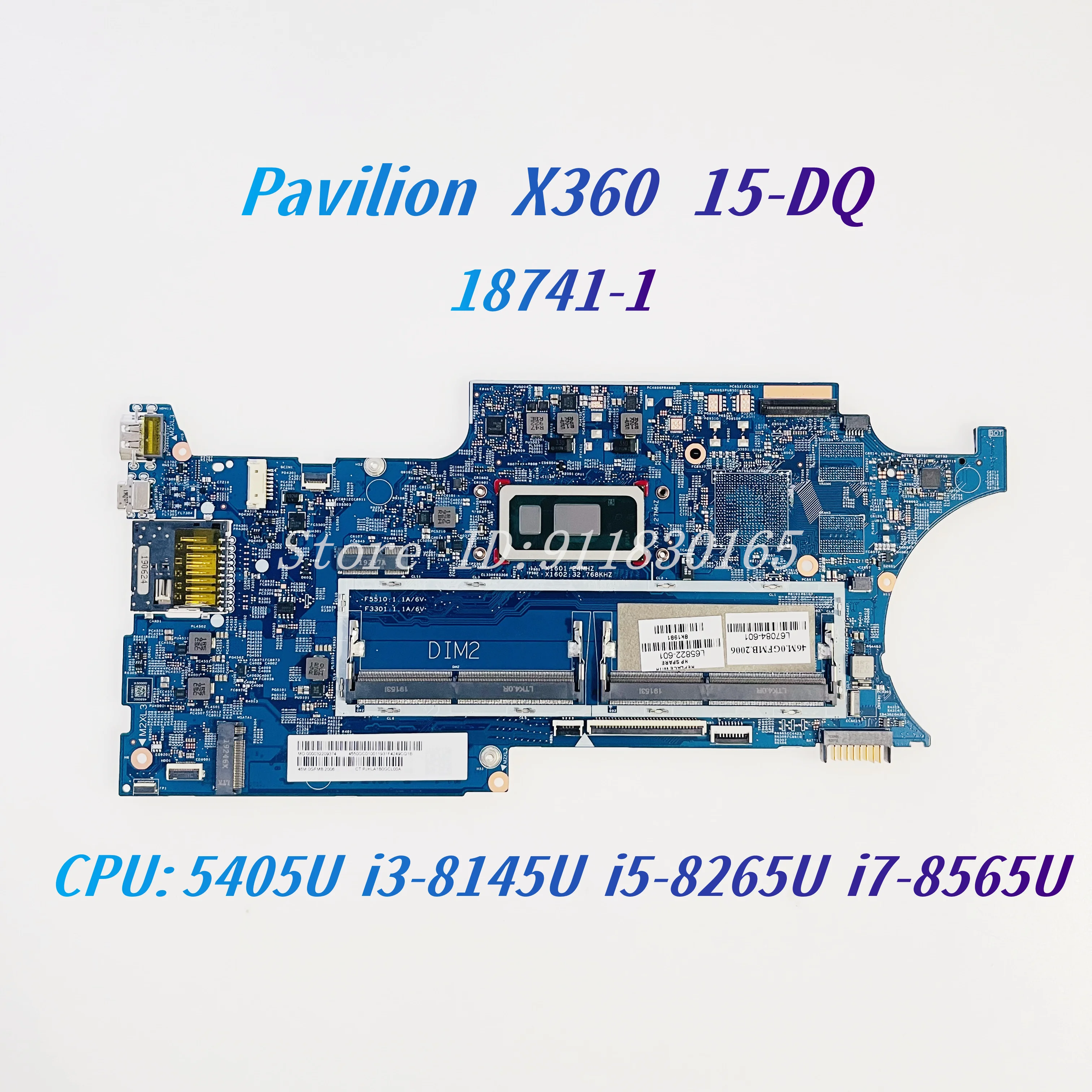 18741-1 For HP Pavilion X360 15-DQ 15T-DQ Laptop Motherboard With i3 i5 i7-8th CPU UMA DDR4 L65822-601 L50971-601 L50972-601