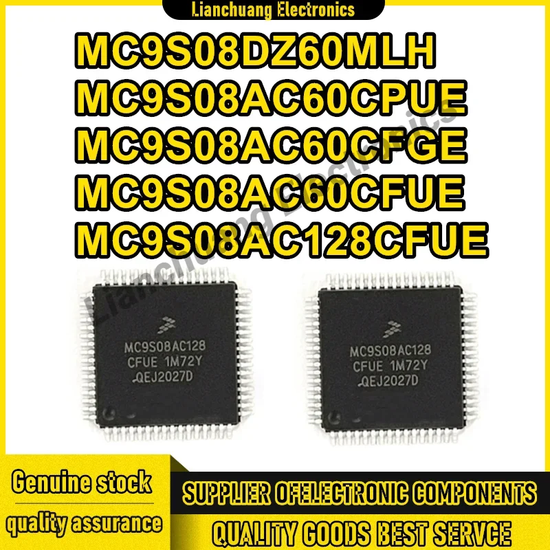 

5PCS MC9S08DZ60MLH MC9S08AC60CPUE MC9S08AC60CFGE MC9S08AC60CFUE MC9S08AC128CFUE QFP IC chipset New Original in stock