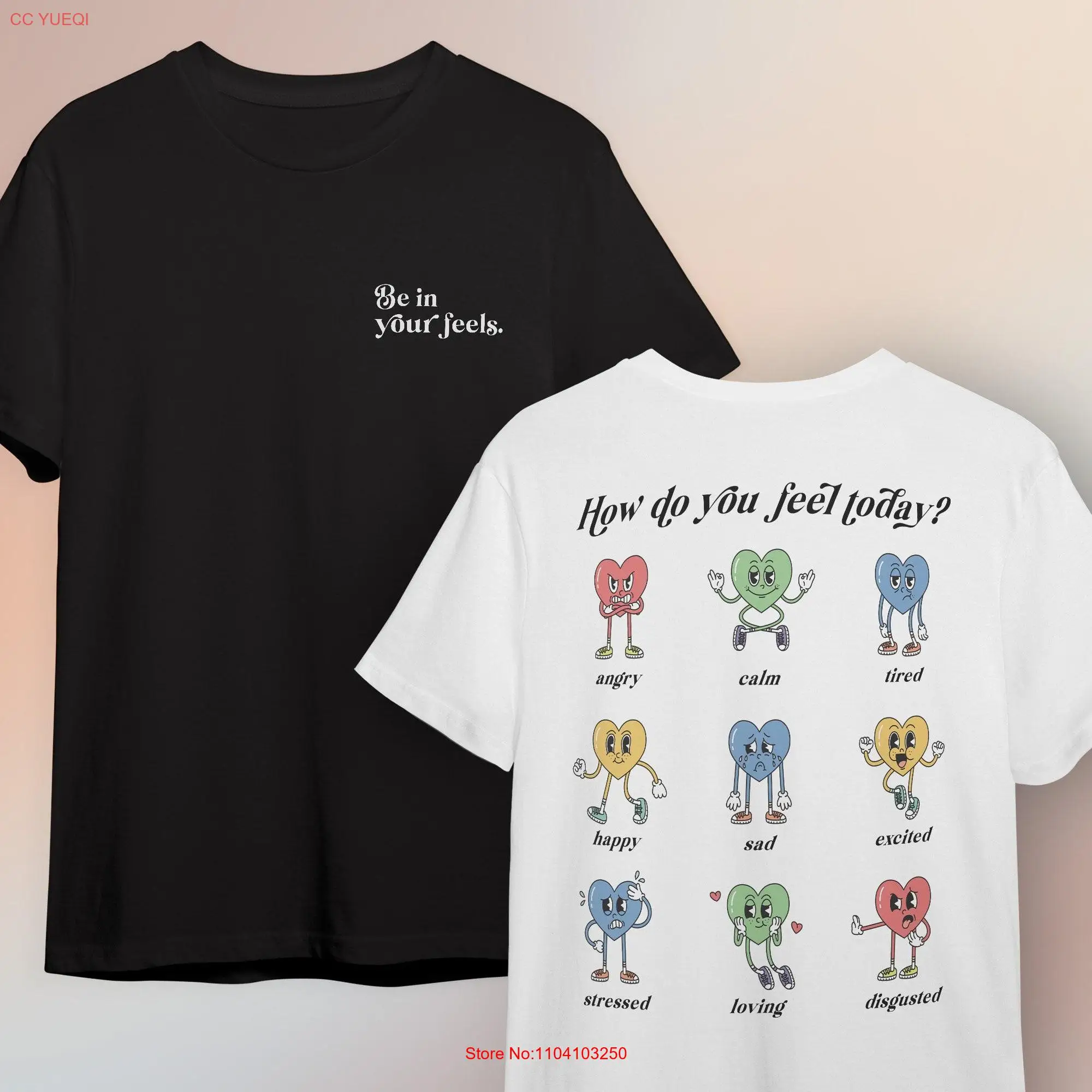 Be in Your Feels T Shirt Retro Moods Streetwear Emotions long or short sleeves