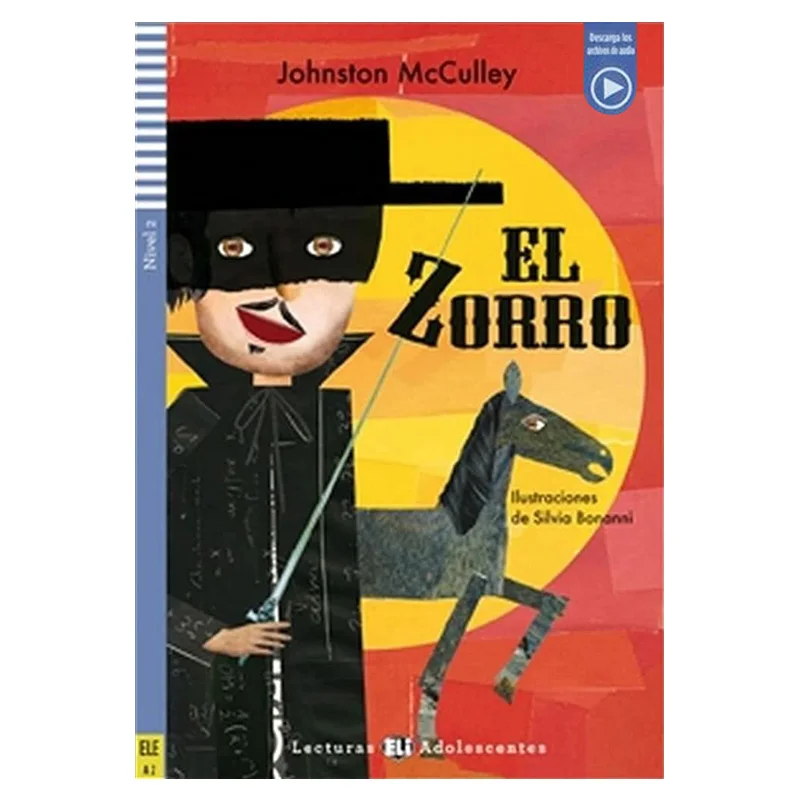 ELI Teen Readers Español A2 El Zorro ELI Publishing Group ELI Publishing Group 9788853607812 Libro