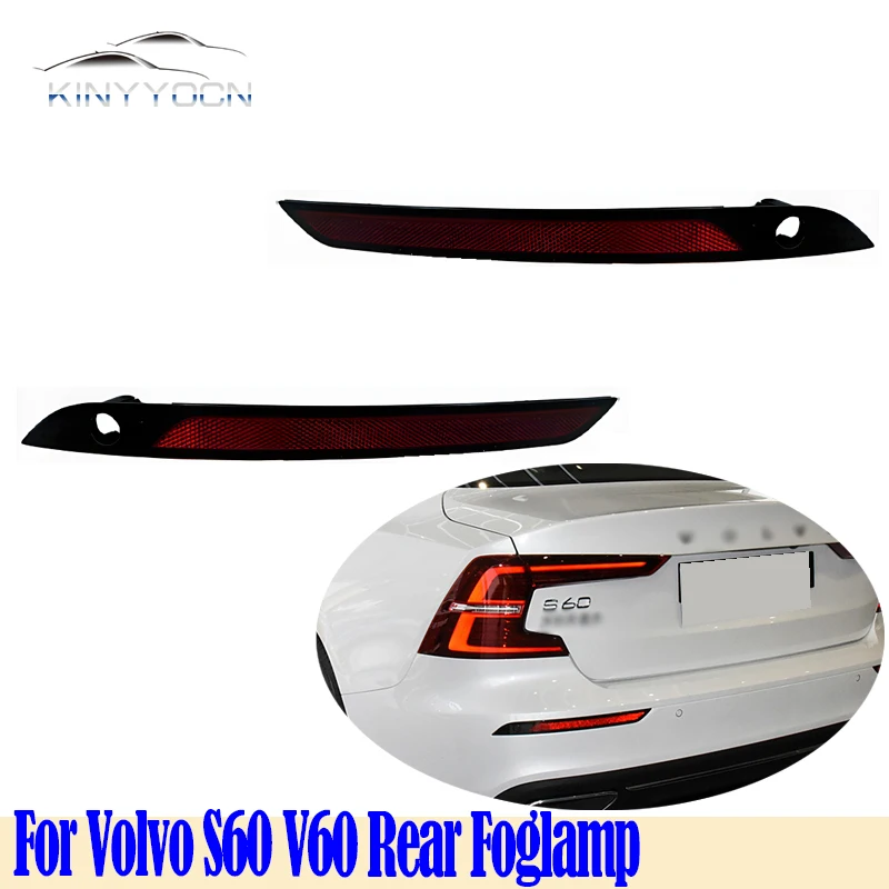 

Для Volvo S60 V60 2020-2024: Задний противотуманный фонарь, отражатель, стоп-сигнал, тормозной фонарь, сигнальная лампа