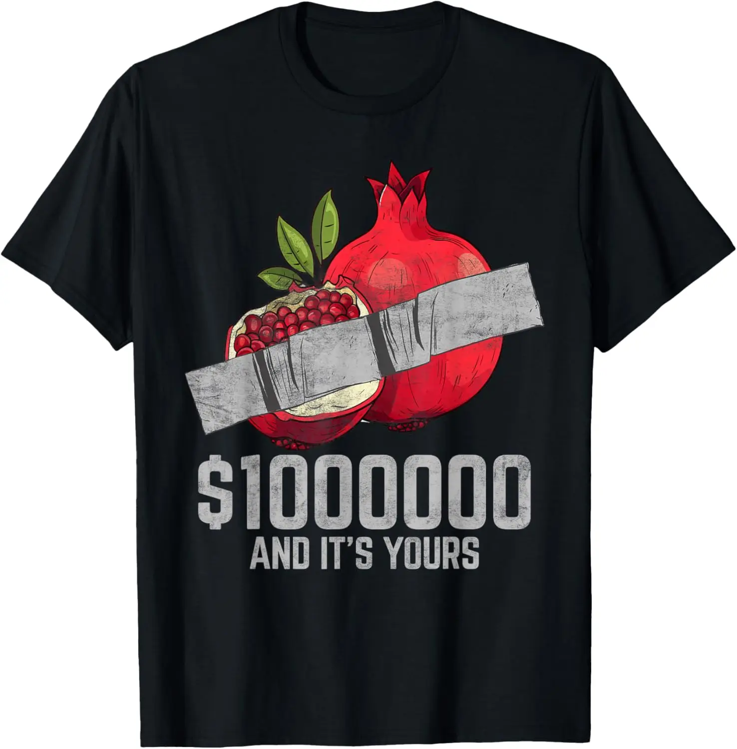 Duct Tape Pomegranate Fruit Lover Funny Quote T-Shirt