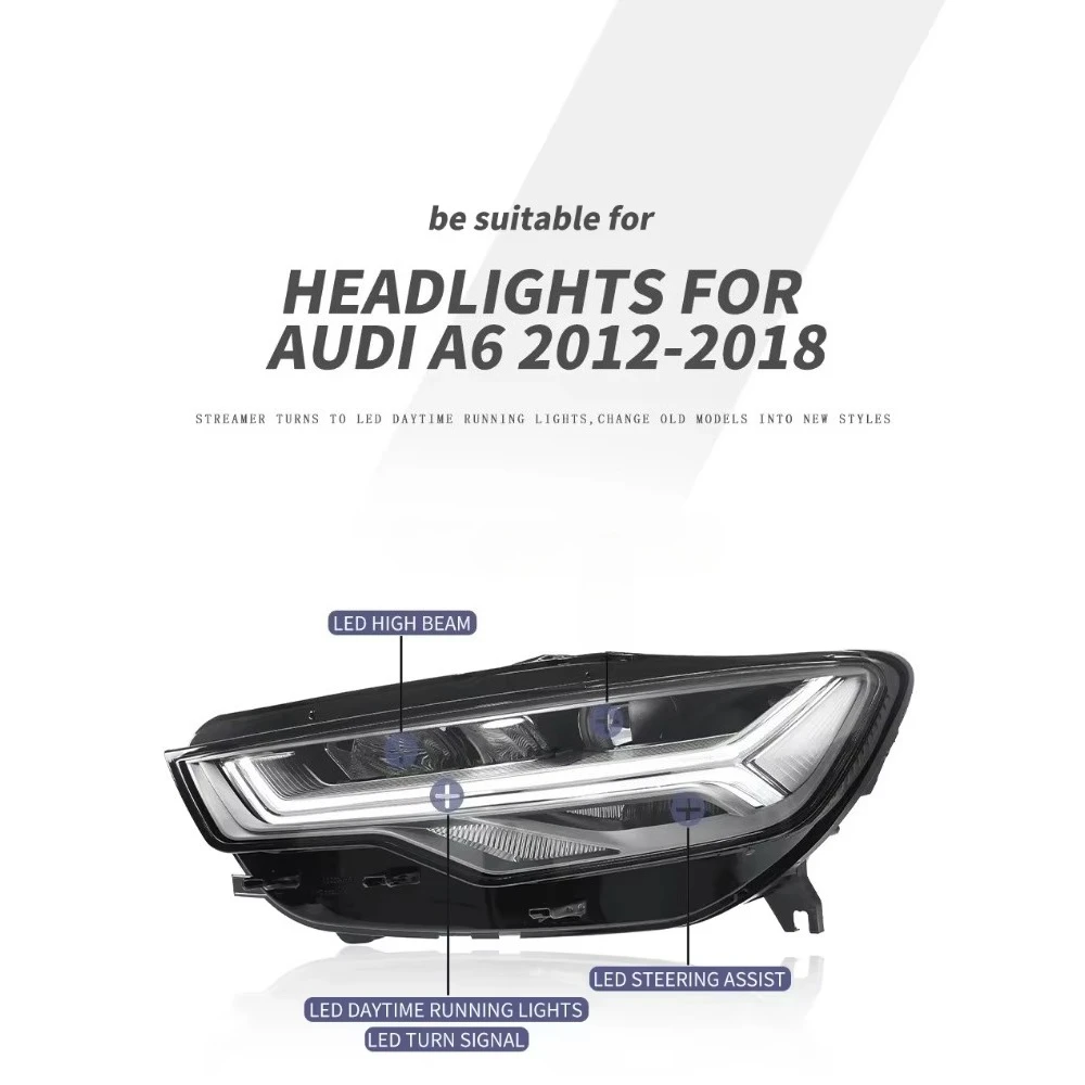 Фары для Audi A6 C7 A6L 2012-2018: модернизированные светодиодные фары, модифицированные передние фонари, указатели поворота, дневные ходовые огни.
