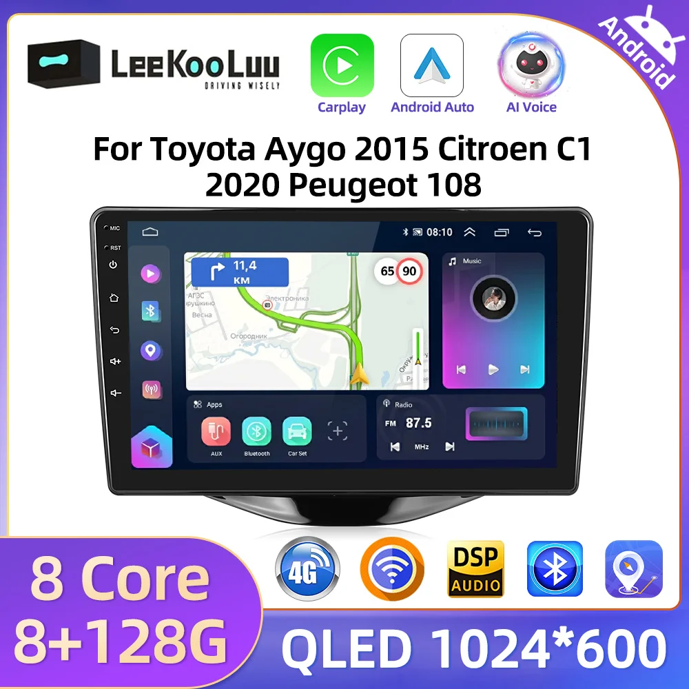 LeeKooLuu CarPlay Android Auto For Toyota Aygo 2015 Citroen C1 2020 Peugeot 108 Car Radio 4G WIFI Multimedia Player 2Din