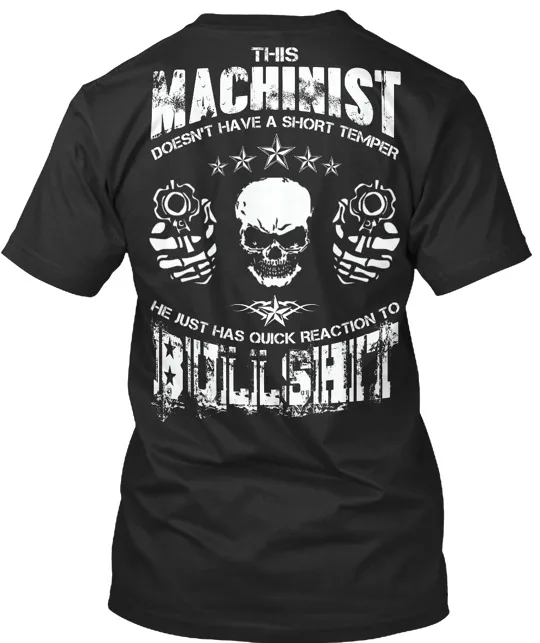 For Machinist Tee T-shirt Made in the USA Size S to 5XL