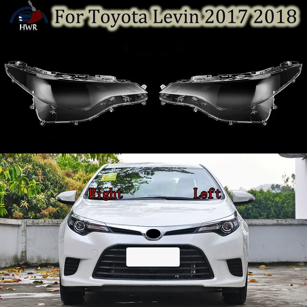 

For Toyota Levin 2017 2018 Front Headlamp Lamp Cover Headlight Shell Transparent Lens Replace The Original Lampshade Plexiglass