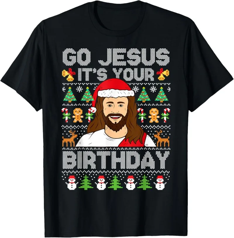Go Jesus It's Your Birthday Ugly Christmas Sweater Funny T-Shirt Crew Neck Short Sleeve Cotton Top All Seasons Soft Comfortable