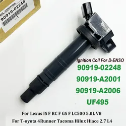 90919-02248 9091902248 UF495 Ignition Coil High Quality 90919-A2001 90919-A2006 For L-exus IS RC GS F LC500 5.0L V8