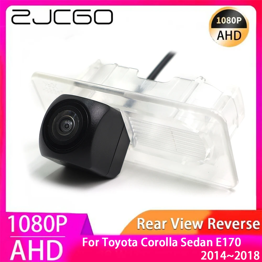 

ZJCGO AHD 1080P Parking Back up Car Rear View Camera For Toyota Corolla Sedan E170 2014 2015 2016 2017 2018